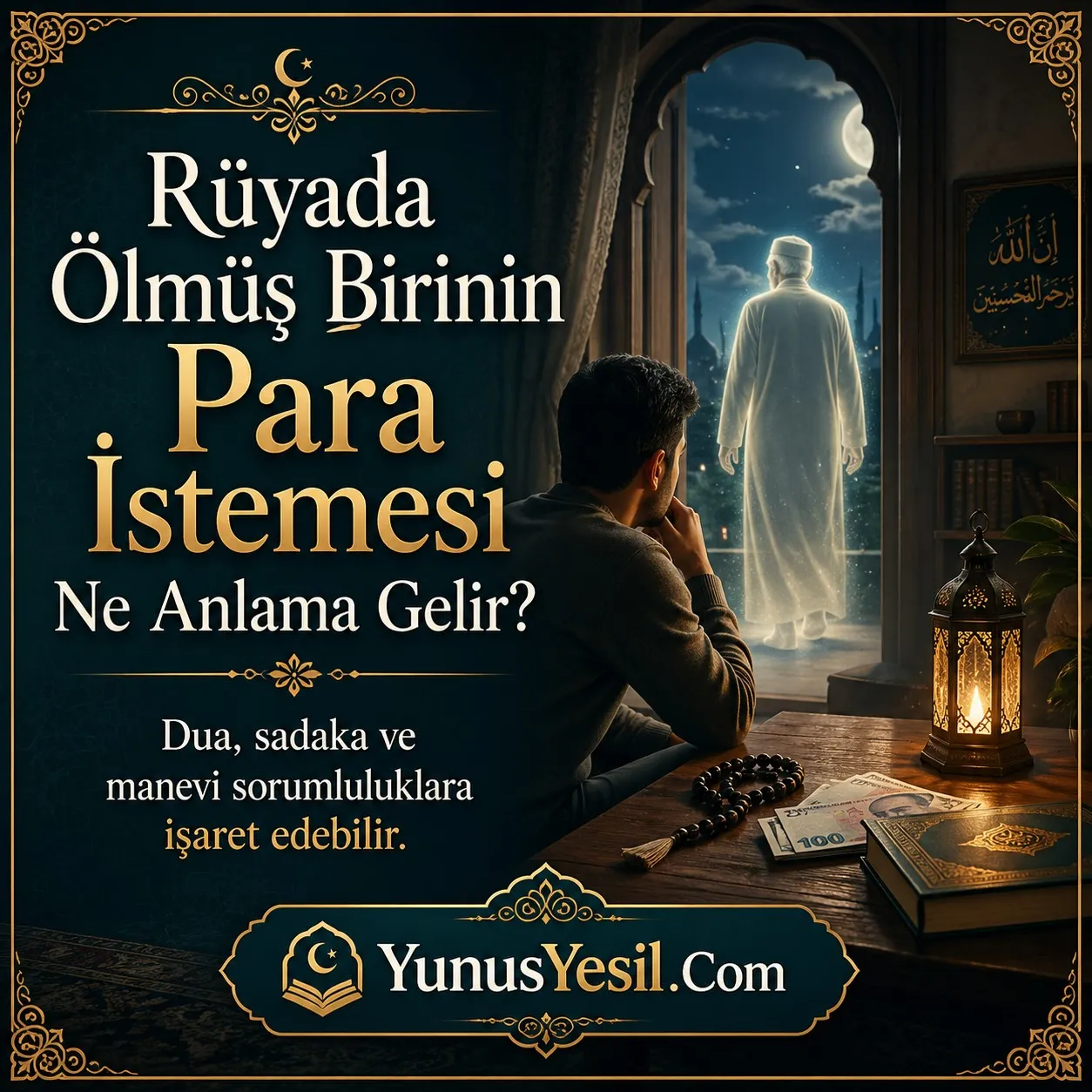 Ruyada Olmus Birinin Para Istemesi Ne Anlama Geliyor